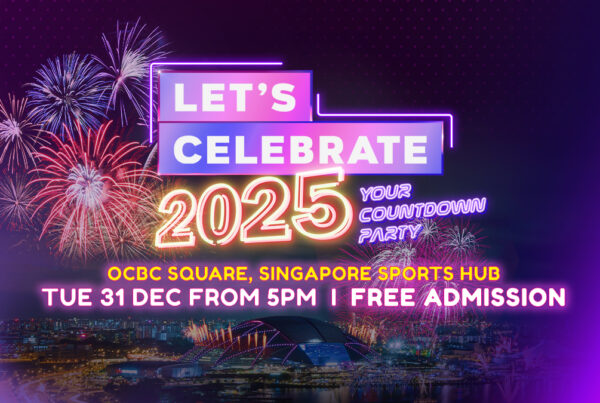 Let's Celebrate 2025 at Singapore Sports Hub